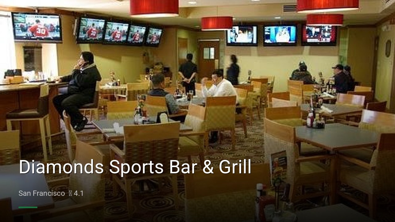 Diamonds Sports Bar & Grill - Sports Bars in San Francisco