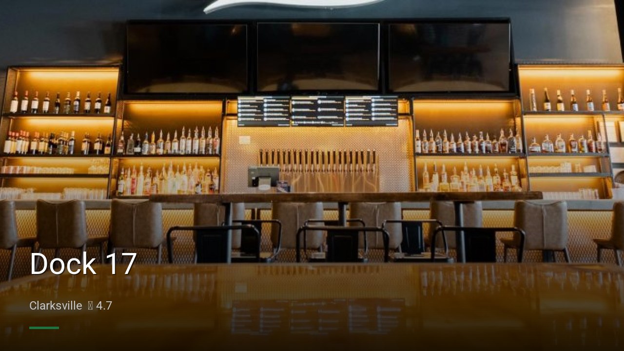 Dock 17 - Sports Bars in Clarksville