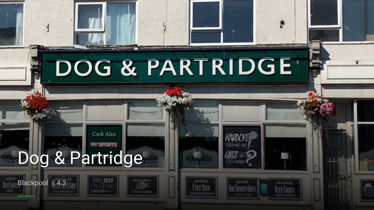 Dog & Partridge - Sports Bars in Blackpool