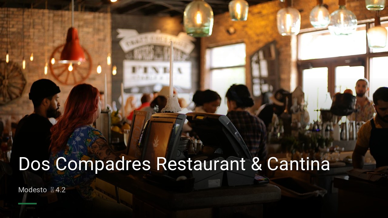 Dos Compadres Restaurant & Cantina — Sports bars in Modesto