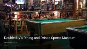 Doubleday’s Dining and Drinks Sports Museum — Sports bars in Brownsville