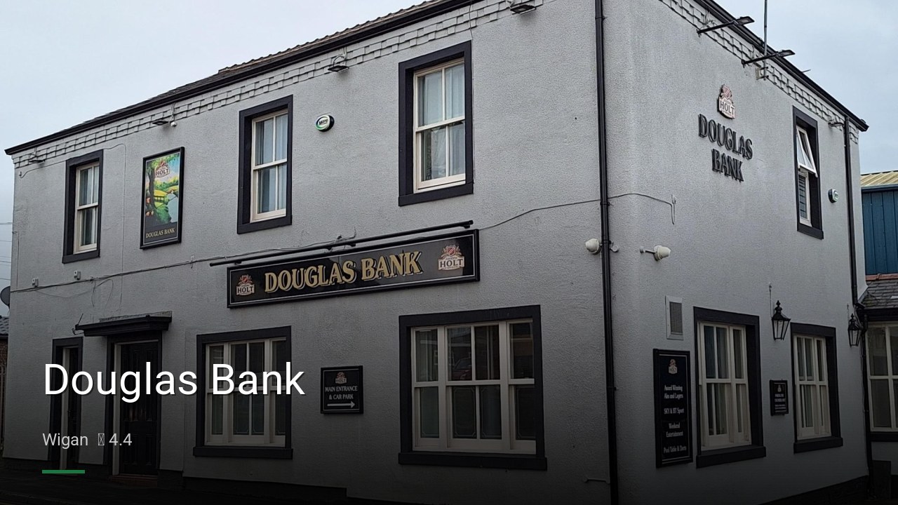 Douglas Bank - Sports Bars in Wigan