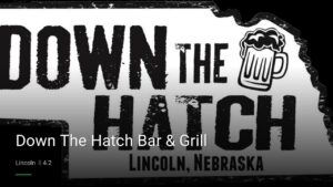 Down The Hatch Bar & Grill — Sports bars in Lincoln