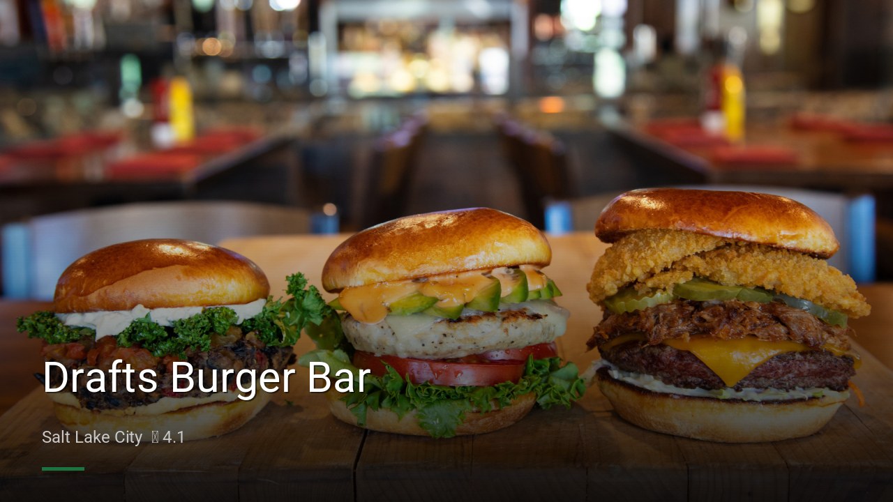 Drafts Burger Bar - Sports Bars in Salt Lake City