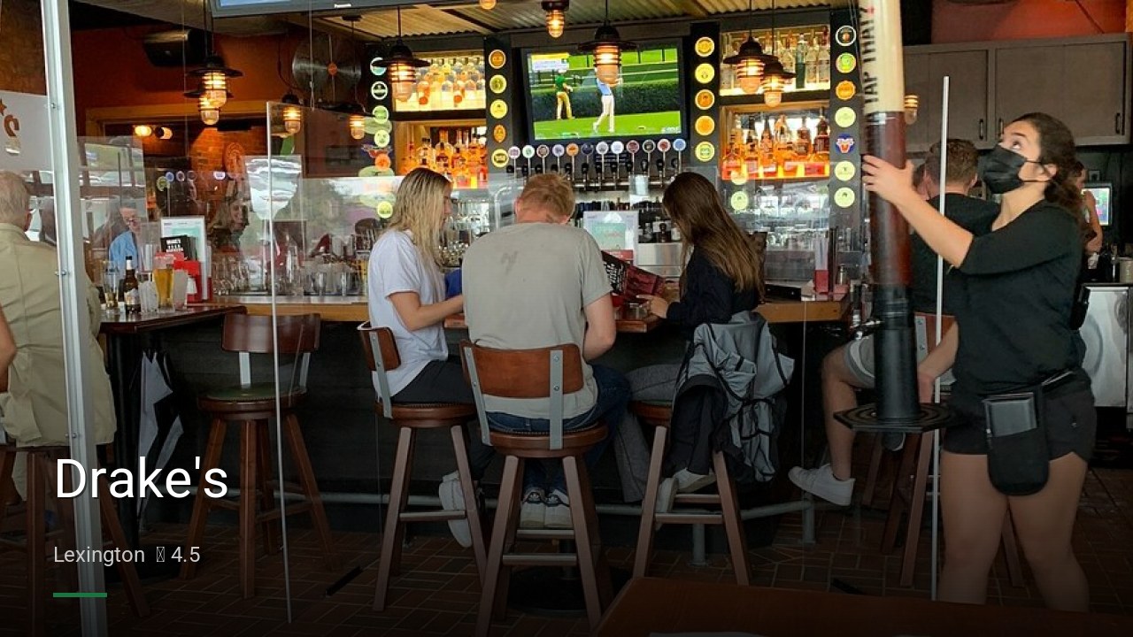 Drake's - Sports Bars in Lexington