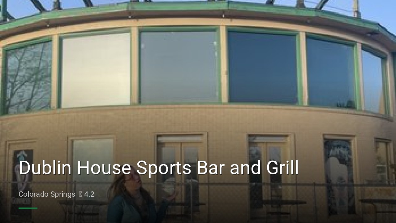 Dublin House Sports Bar and Grill - Sports Bars in Colorado Springs