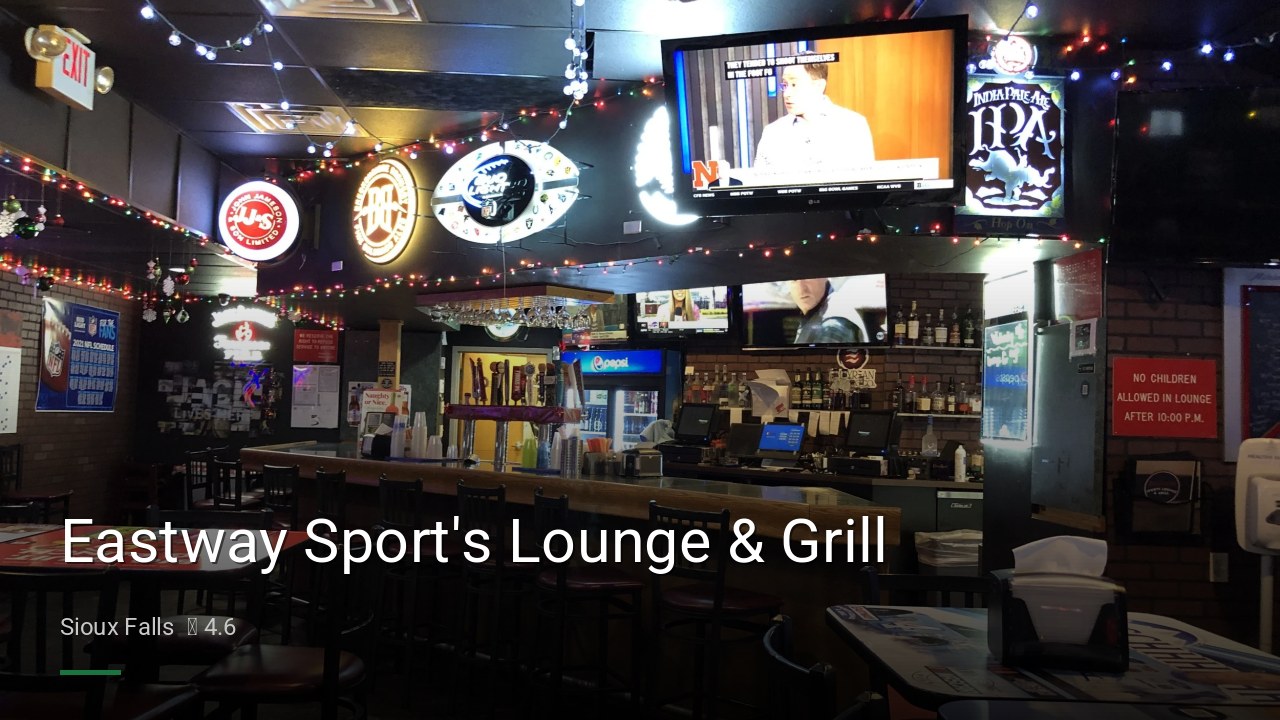 Eastway Sport's Lounge & Grill - Sports Bars in Sioux Falls