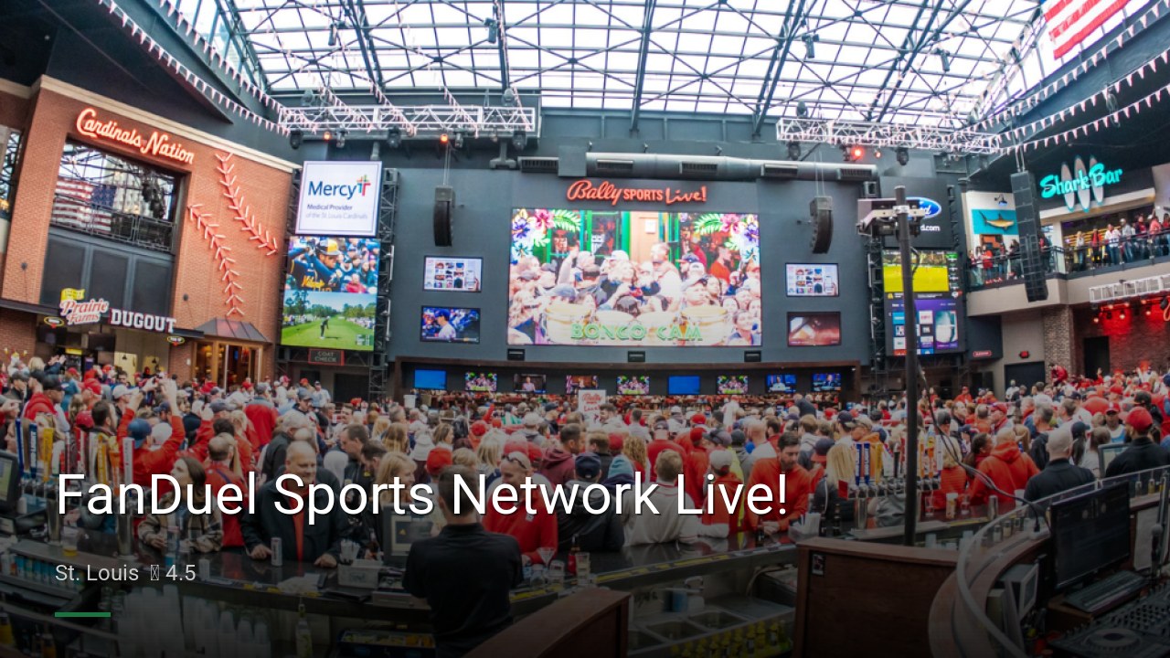 FanDuel Sports Network Live! - Sports Bars in St. Louis