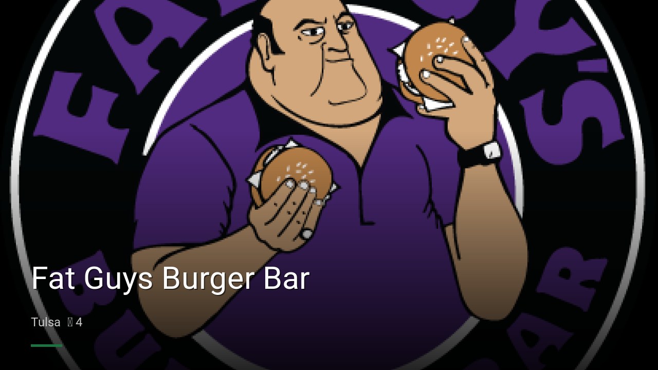 Fat Guys Burger Bar - Sports Bars in Tulsa