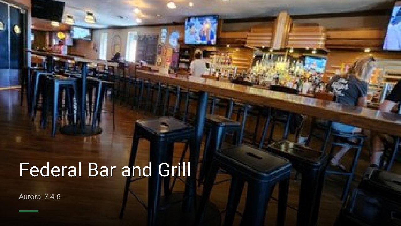 Federal Bar and Grill - Sports Bars in Aurora