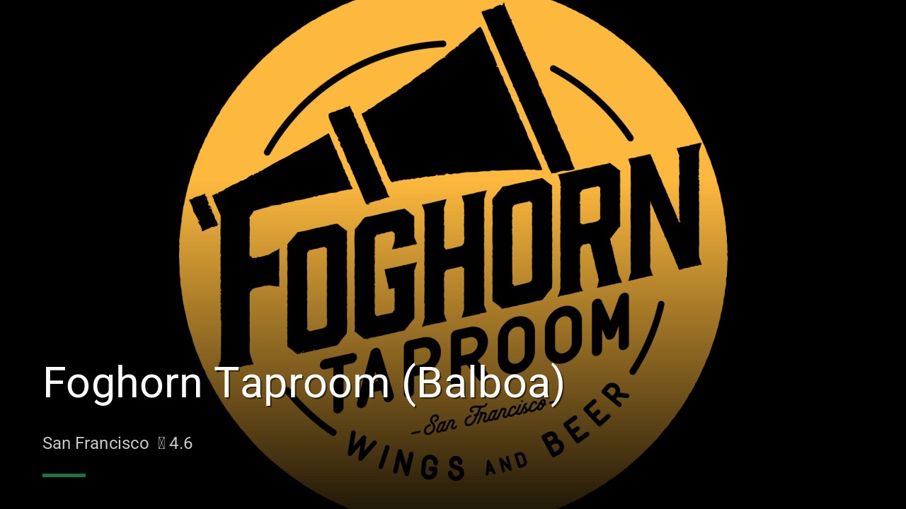 Foghorn Taproom (Balboa) - Sports Bars in San Francisco