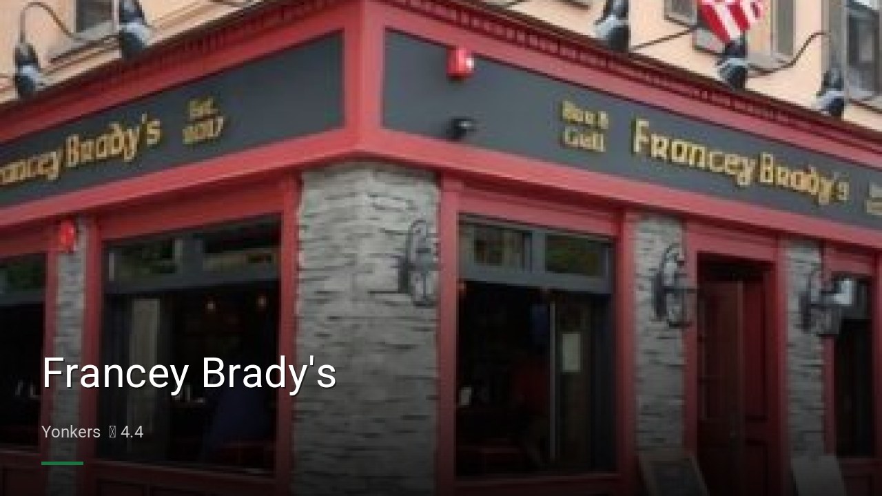 Francey Brady’s — Sports bars in Yonkers