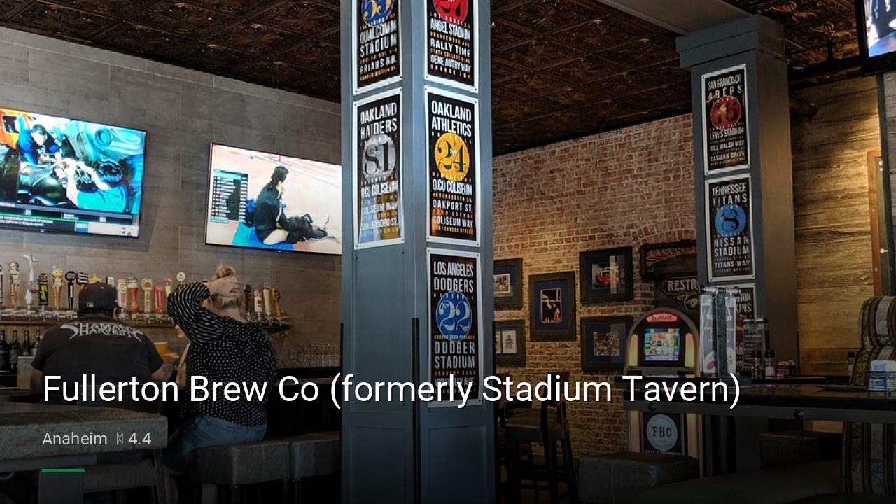 Fullerton Brew Co (formerly Stadium Tavern) - Sports Bars in Anaheim