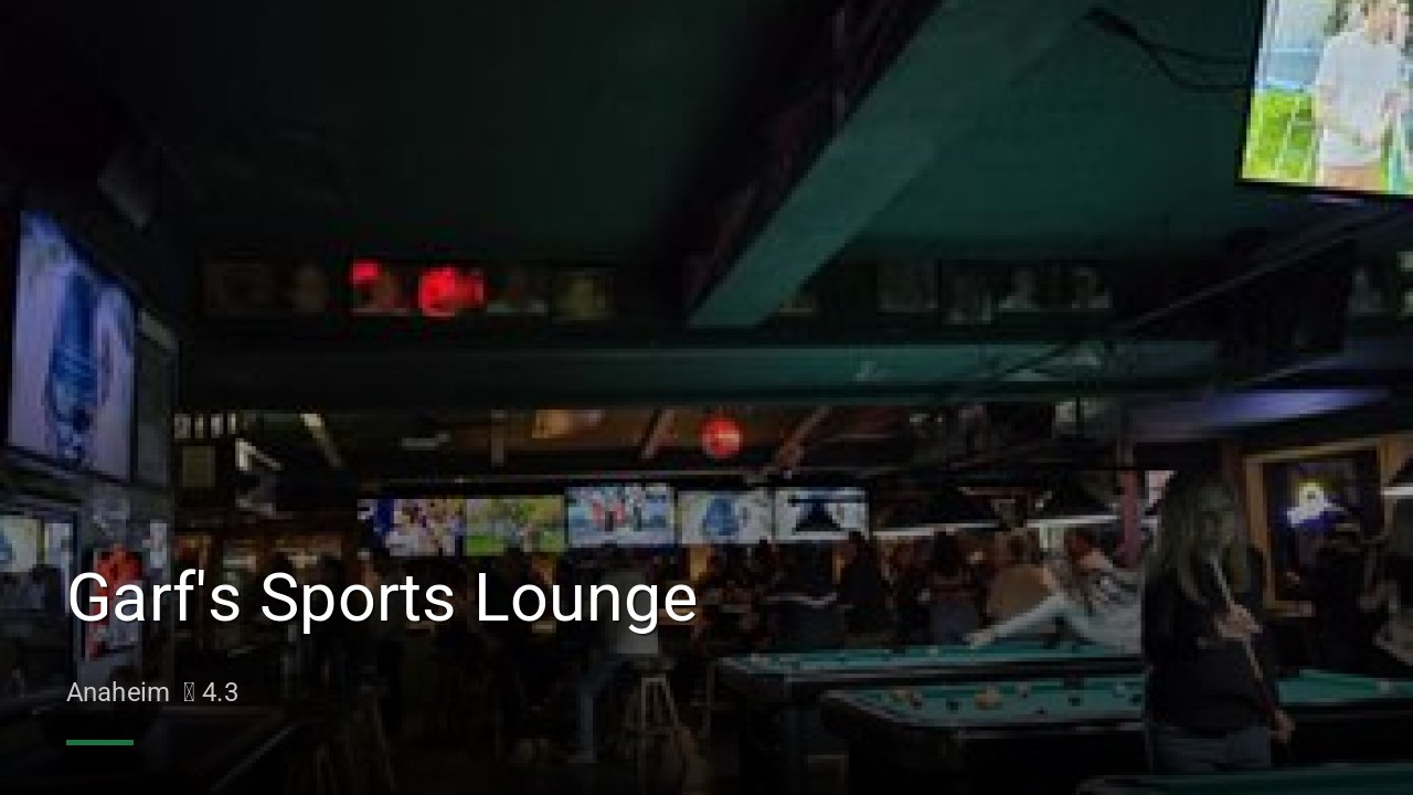Garf's Sports Lounge - Sports Bars in Anaheim