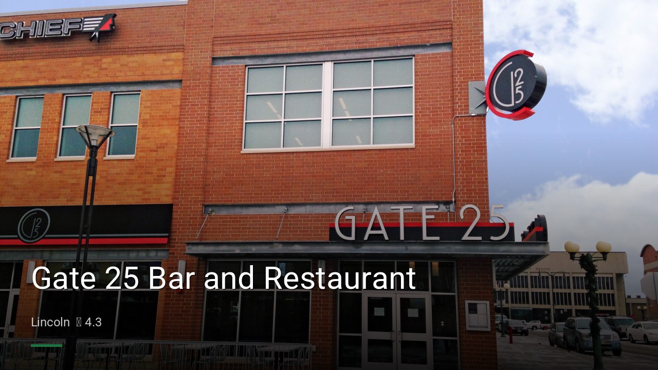 Gate 25 Bar and Restaurant - Sports Bars in Lincoln
