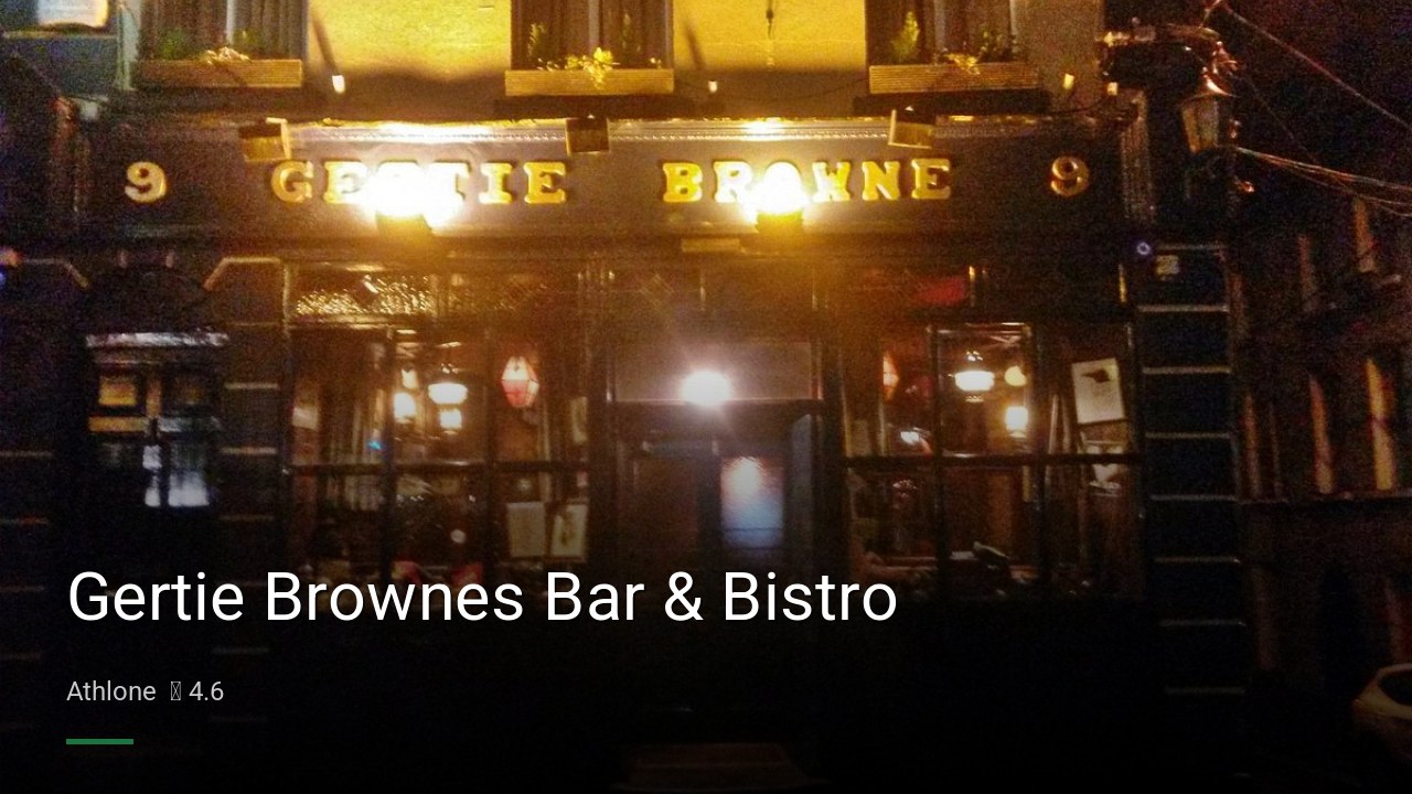 Gertie Brownes Bar & Bistro - Sports Bars in Athlone