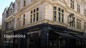 Glassworks — Pubs in Cardiff