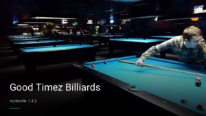 Good Timez Billiards — Sports bars in Huntsville