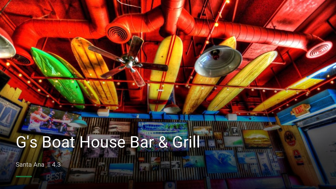 G's Boat House Bar & Grill - Sports Bars in Santa Ana