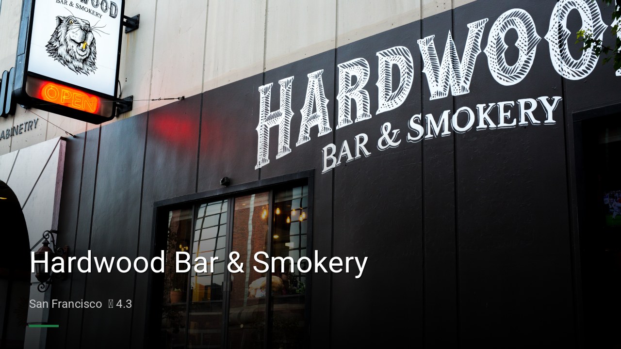 Hardwood Bar & Smokery - Sports Bars in San Francisco