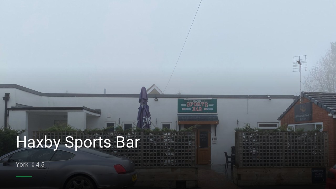 Haxby Sports Bar - Sports Bars in York