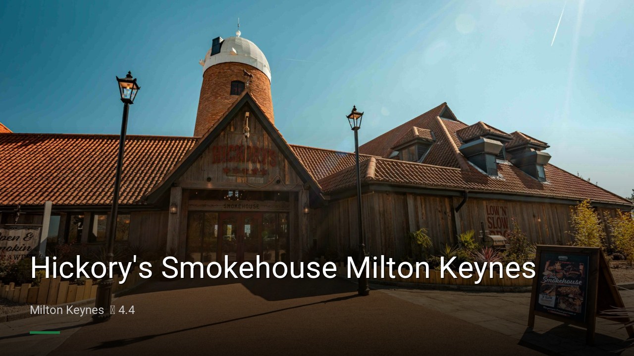 Hickory's Smokehouse Milton Keynes - Sports Bars in Milton Keynes