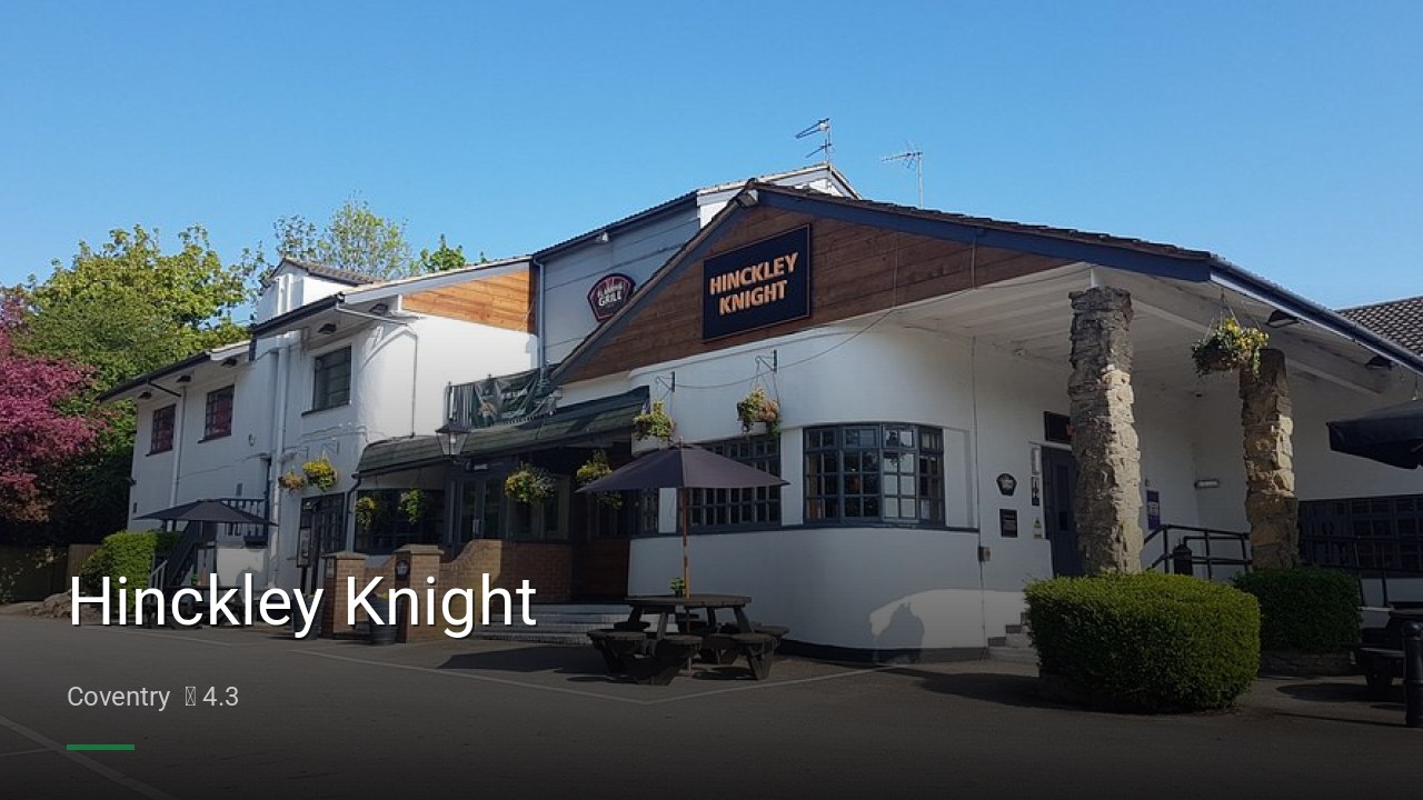 Hinckley Knight - Sports Bars in Coventry
