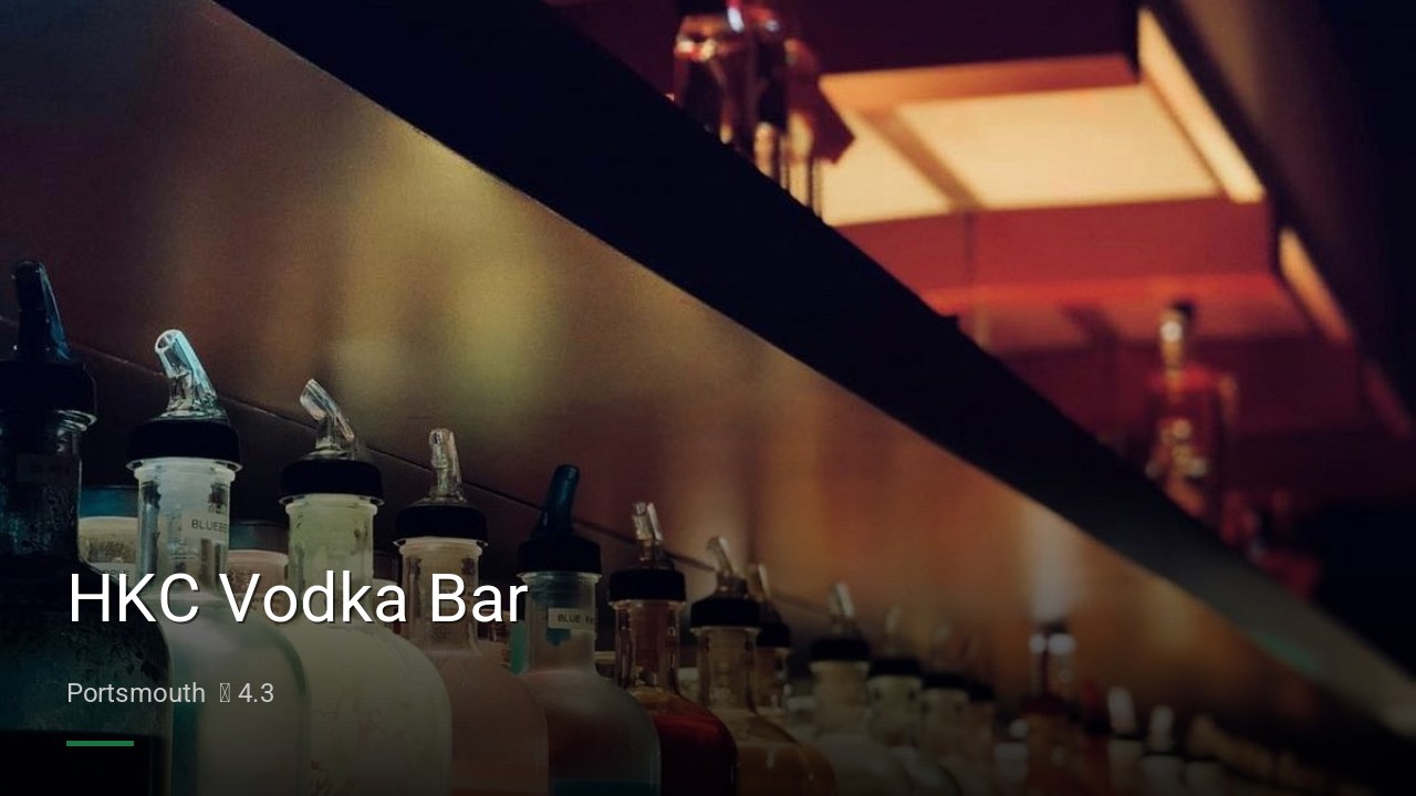 HKC Vodka Bar - Sports Bars in Portsmouth