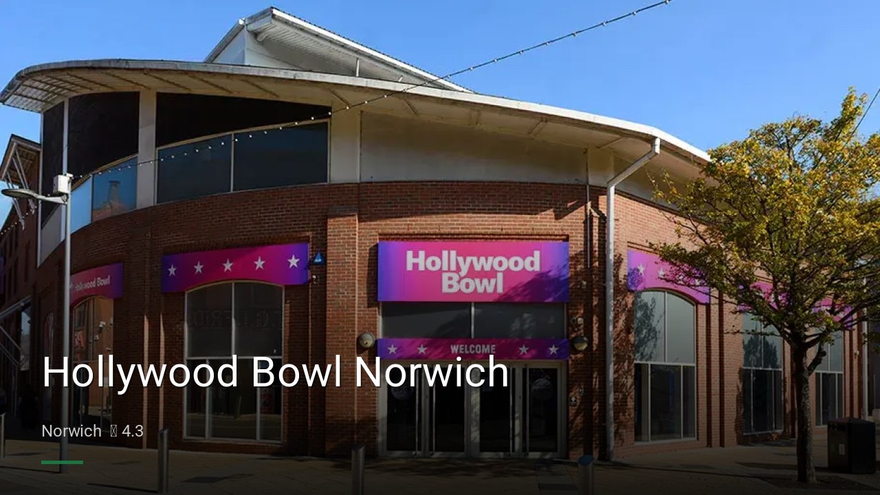 Hollywood Bowl Norwich - Sports Bars in Norwich
