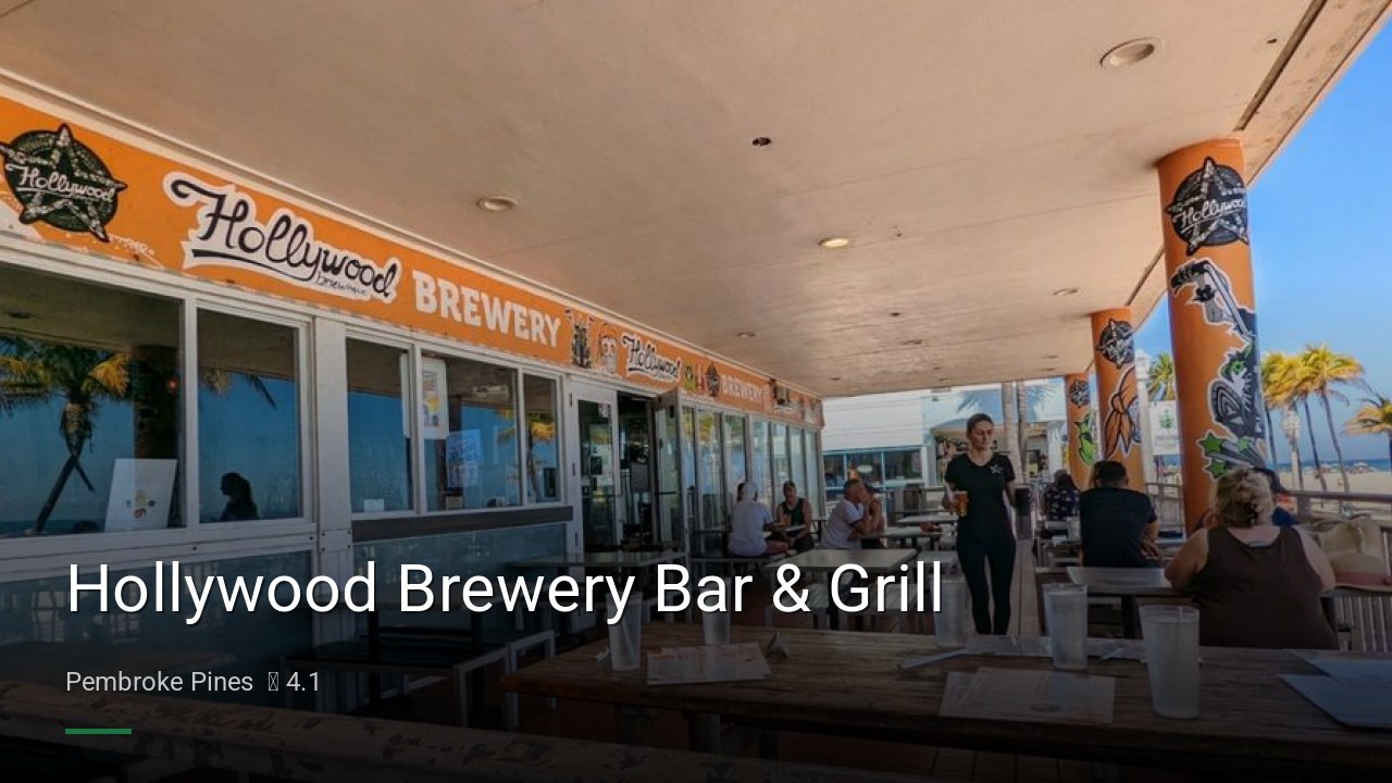 Hollywood Brewery Bar & Grill - Sports Bars in Pembroke Pines