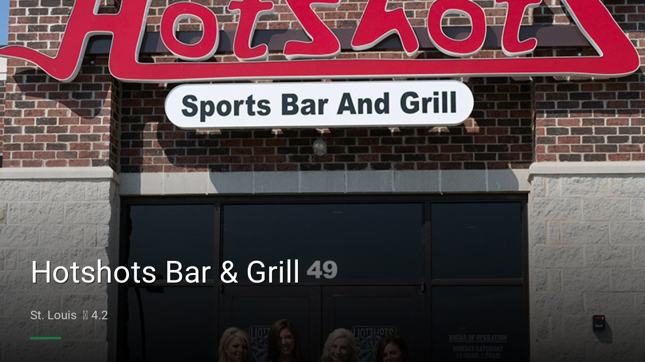 Hotshots Bar & Grill - Sports Bars in St. Louis