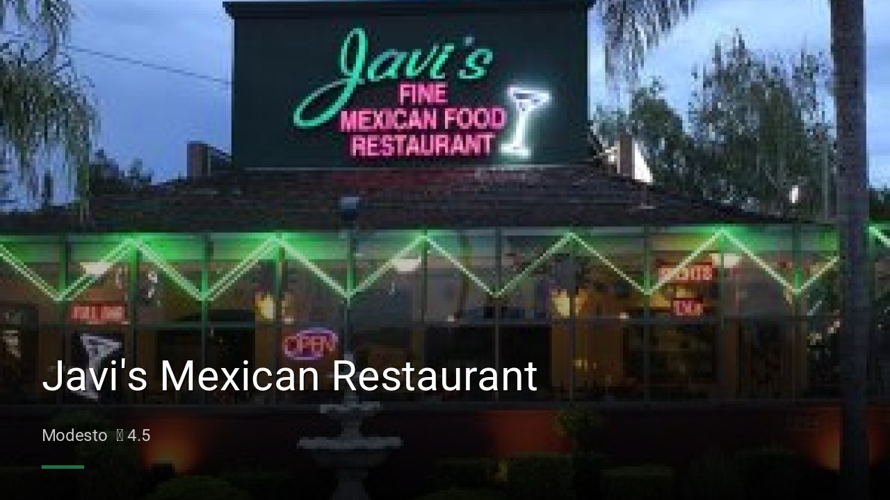 Javi's Mexican Restaurant - Sports Bars in Modesto