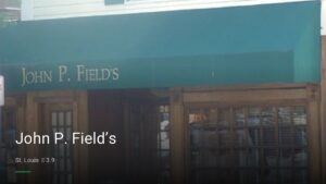 John P. Field’s — Sports bars in St. Louis
