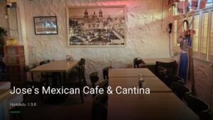 Jose’s Mexican Cafe & Cantina — Sports bars in Honolulu