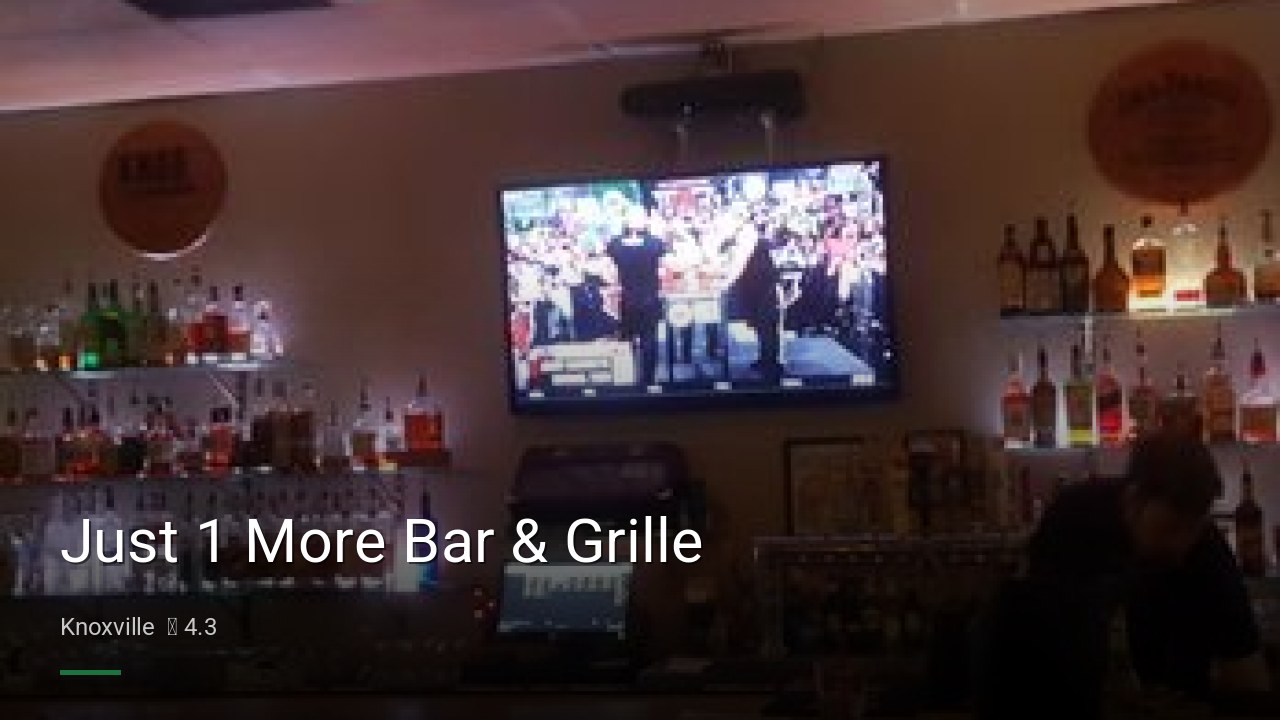 Just 1 More Bar & Grille - Sports Bars in Knoxville