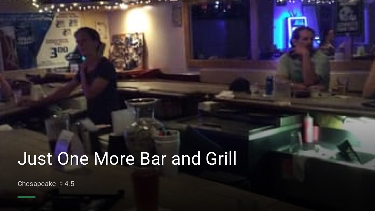 Just One More Bar and Grill - Sports Bars in Chesapeake