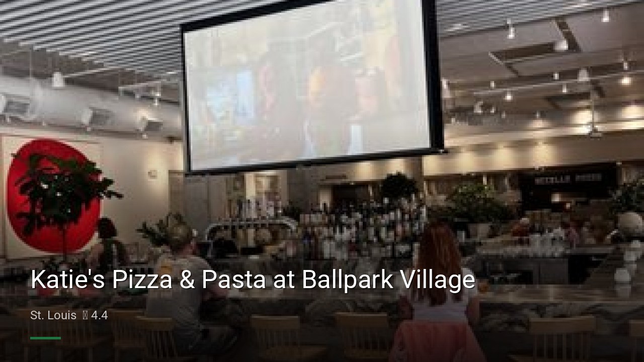 Katie's Pizza & Pasta at Ballpark Village - Sports Bars in St. Louis