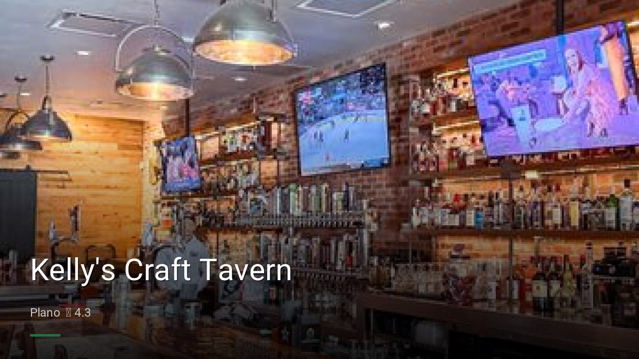 Kelly's Craft Tavern - Sports Bars in Plano