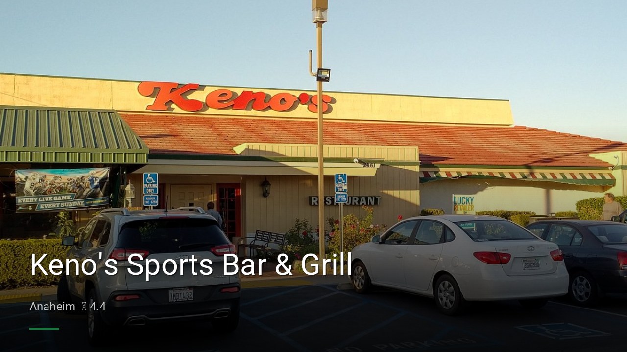 Keno's Sports Bar & Grill - Sports Bars in Anaheim