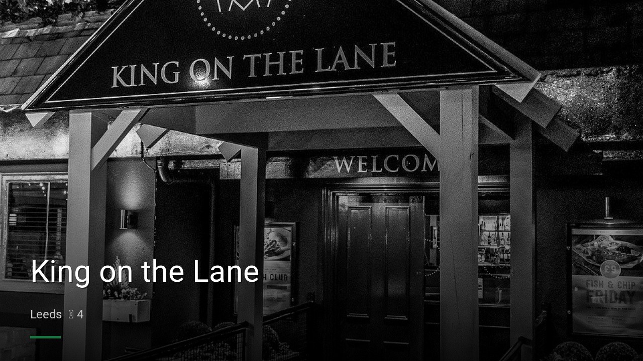 King on the Lane - Sports Bars in Leeds