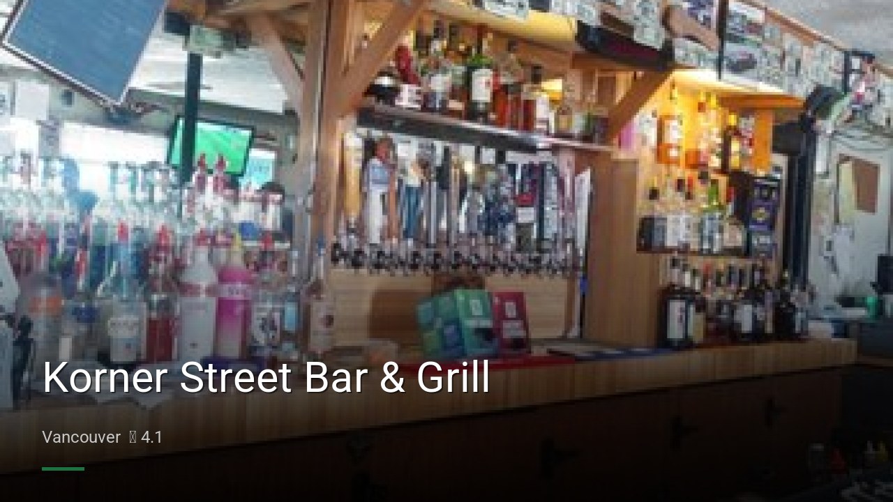 Korner Street Bar & Grill - Sports Bars in Vancouver