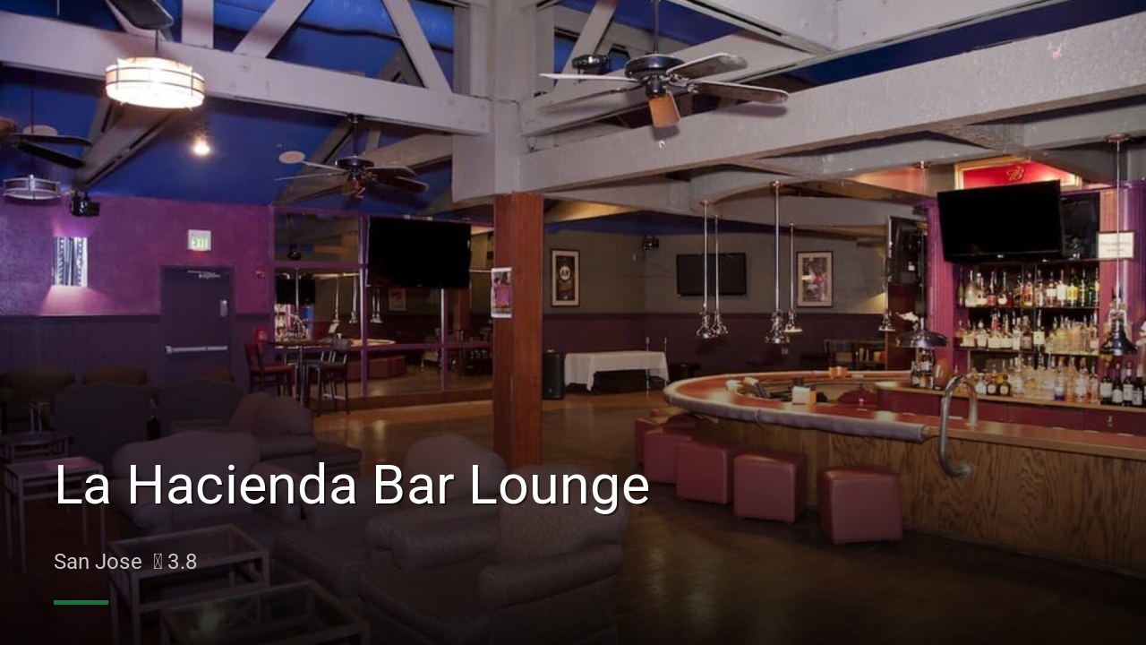 La Hacienda Bar Lounge — Sports bars in San Jose