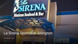 La Sirena Sportsbar Arlington — Sports bars in Fort Worth