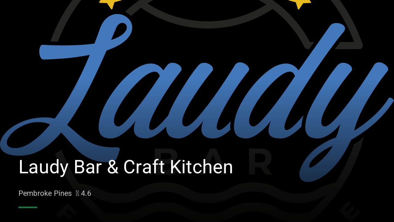 Laudy Bar & Craft Kitchen - Sports Bars in Pembroke Pines