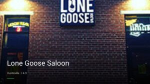 Lone Goose Saloon — Sports bars in Huntsville