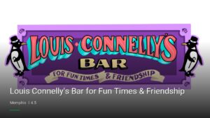 Louis Connelly’s Bar for Fun Times & Friendship — Sports bars in Memphis