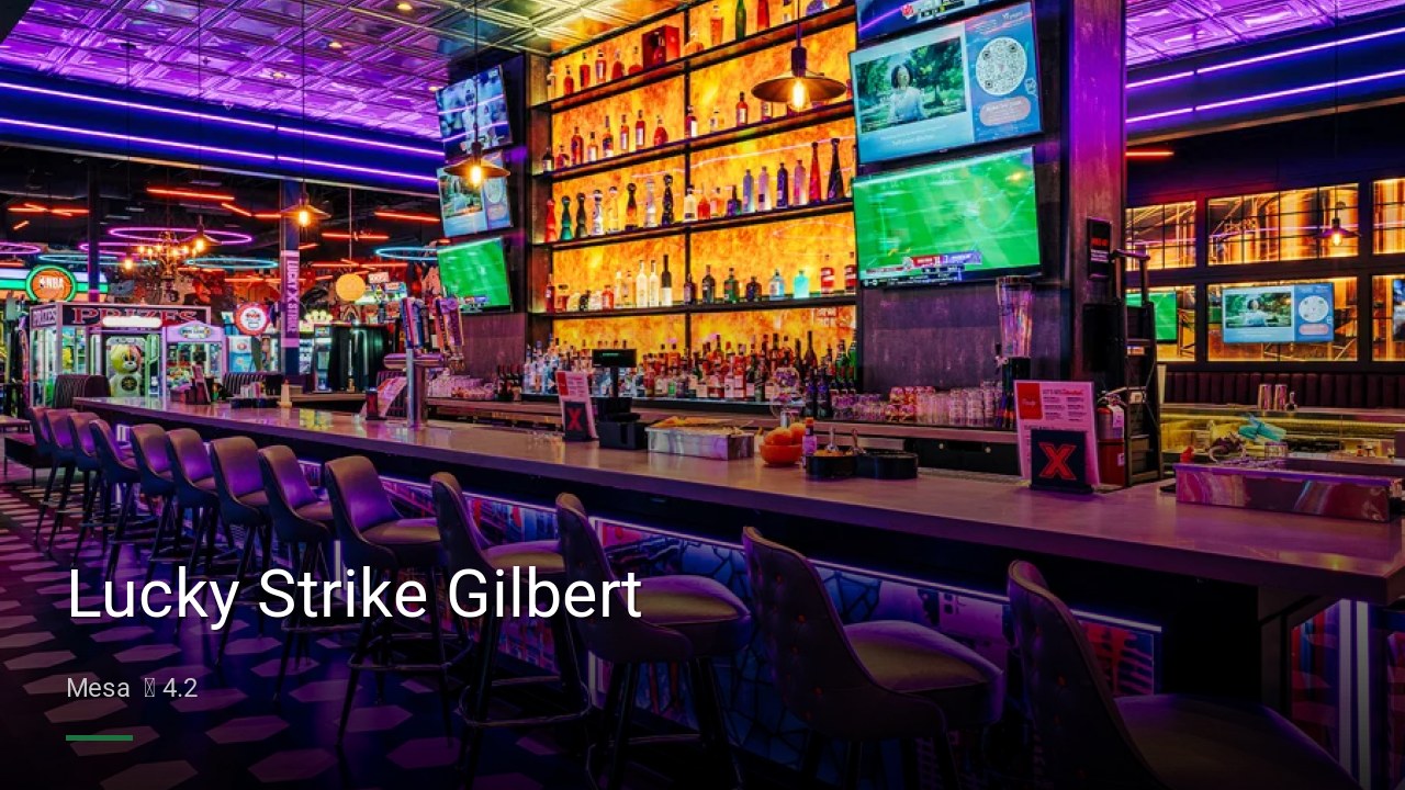 Lucky Strike Gilbert - Sports Bars in Mesa