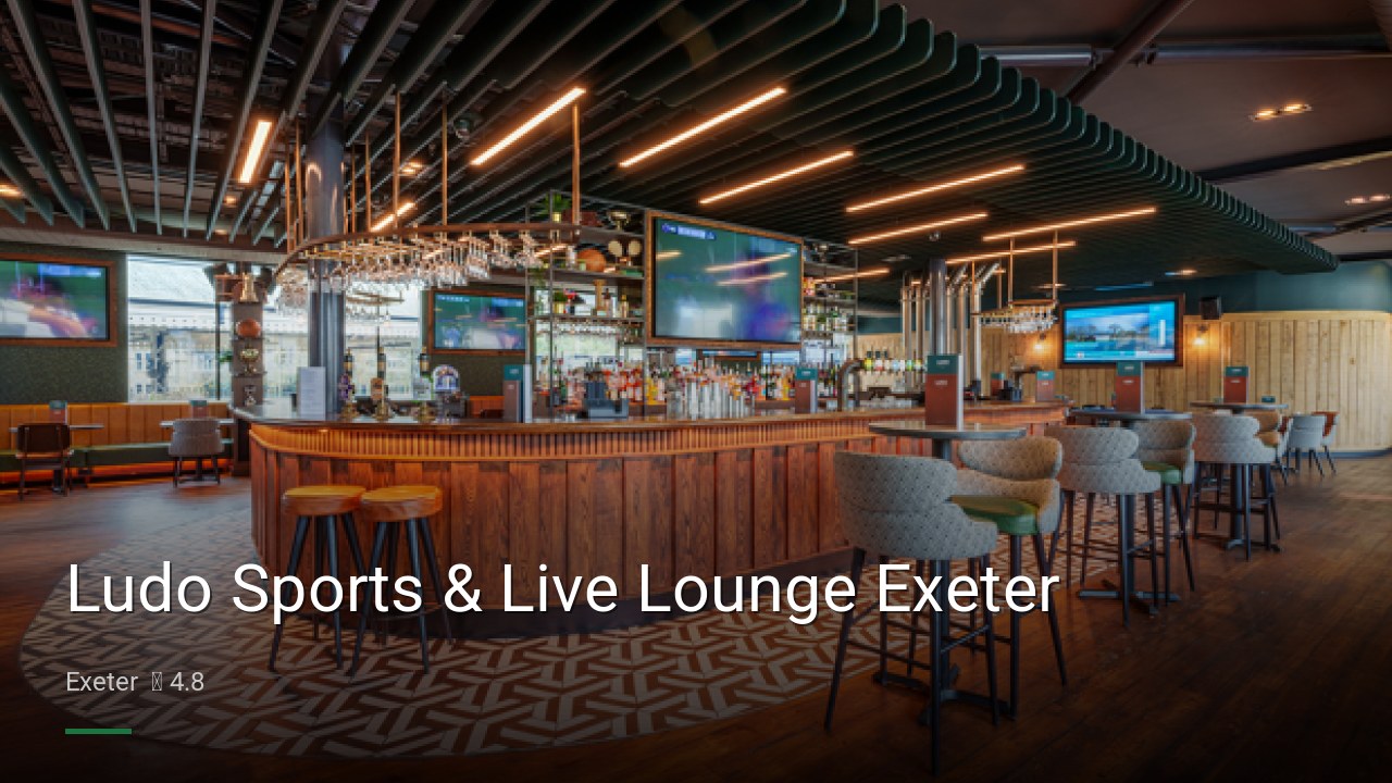 Ludo Sports & Live Lounge Exeter - Sports Bars in Exeter