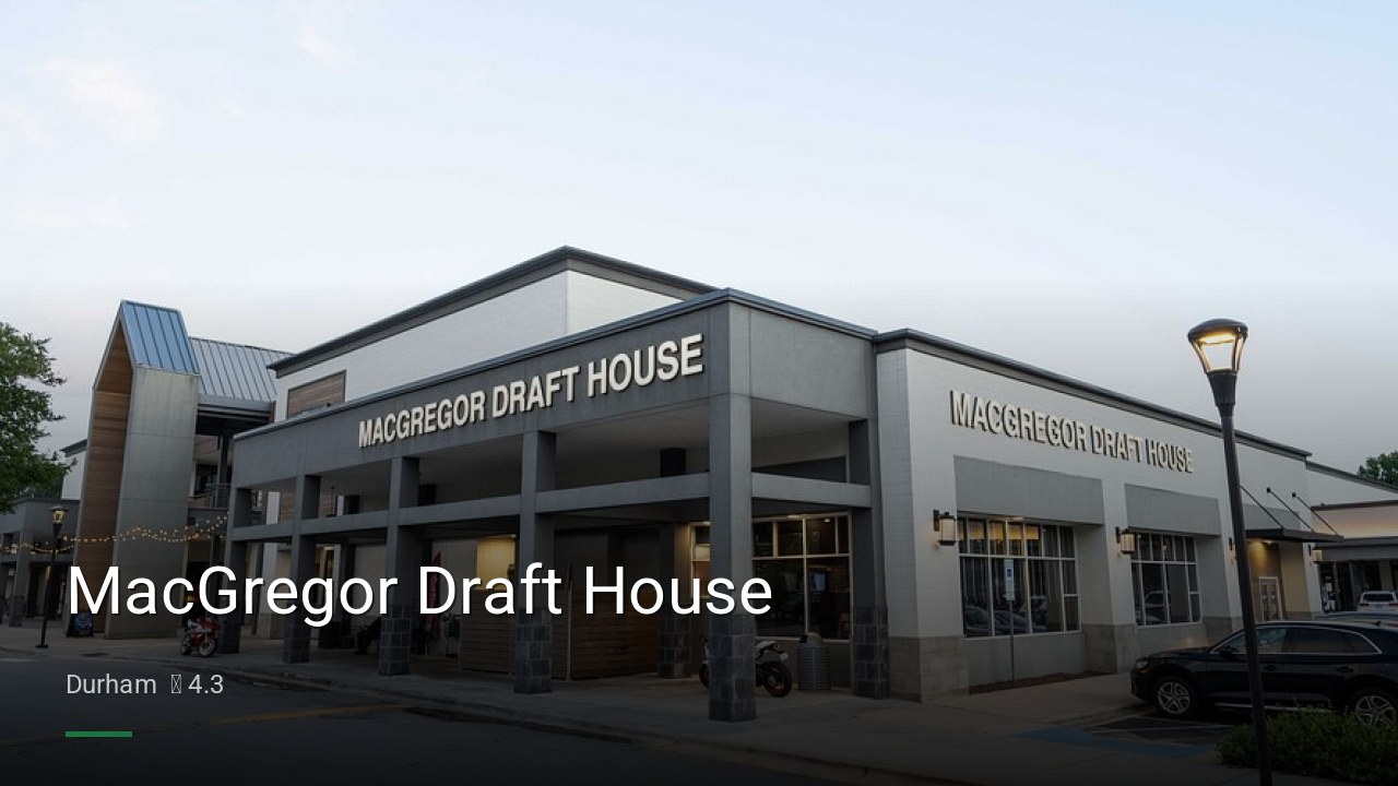 MacGregor Draft House - Sports Bars in Durham