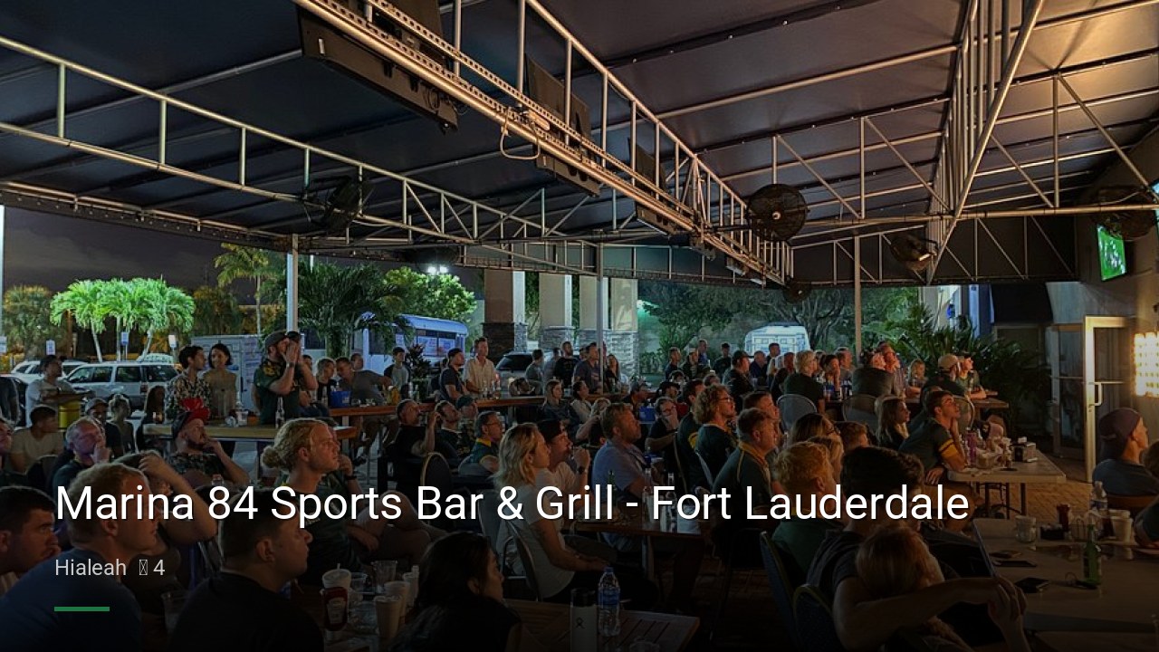 Marina 84 Sports Bar & Grill - Fort Lauderdale - Sports Bars in Hialeah